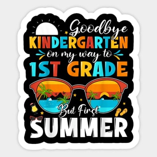 Goodbye Kindergarten Graduation To 1St Grade Hello Summer Sticker